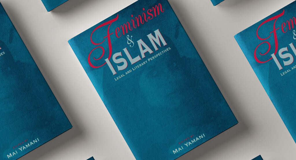 Feminism and Islam: Legal and Literary Perspectives